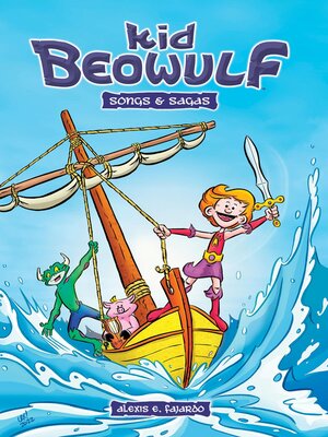 cover image of Kid Beowulf: Songs and Sagas